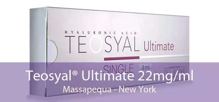 Teosyal® Ultimate 22mg/ml Massapequa - New York
