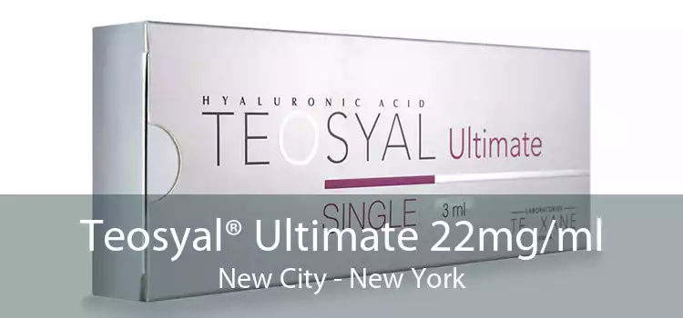 Teosyal® Ultimate 22mg/ml New City - New York