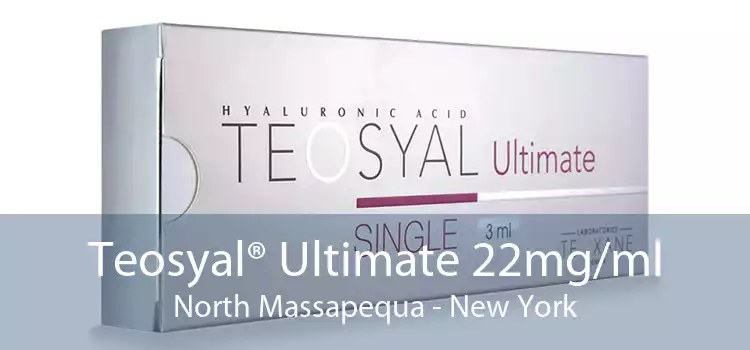 Teosyal® Ultimate 22mg/ml North Massapequa - New York