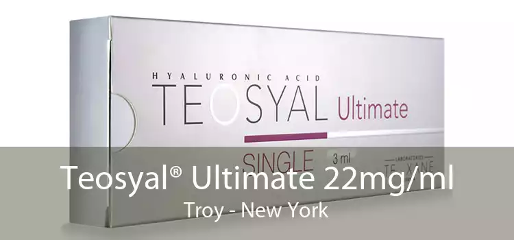 Teosyal® Ultimate 22mg/ml Troy - New York