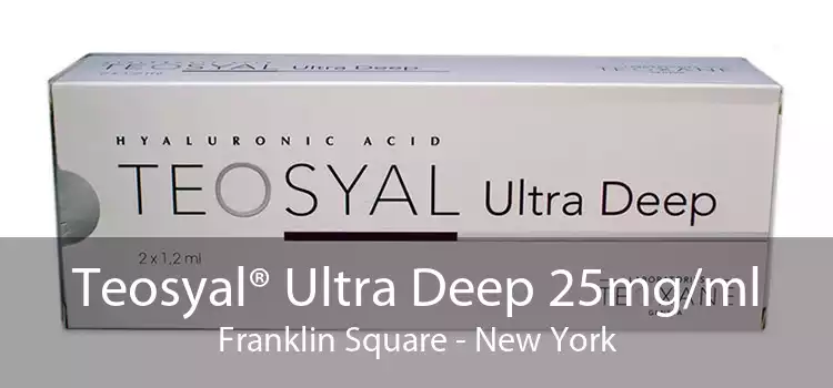 Teosyal® Ultra Deep 25mg/ml Franklin Square - New York