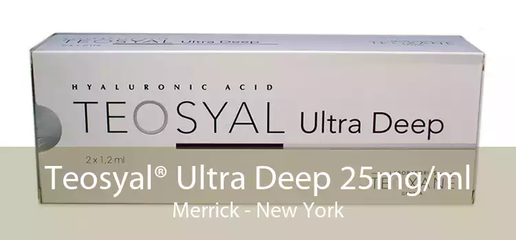 Teosyal® Ultra Deep 25mg/ml Merrick - New York