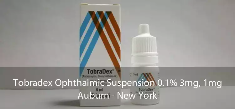 Tobradex Ophthalmic Suspension 0.1% 3mg, 1mg Auburn - New York