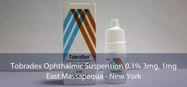 Tobradex Ophthalmic Suspension 0.1% 3mg, 1mg East Massapequa - New York