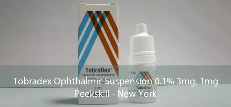 Tobradex Ophthalmic Suspension 0.1% 3mg, 1mg Peekskill - New York