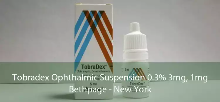 Tobradex Ophthalmic Suspension 0.3% 3mg, 1mg Bethpage - New York