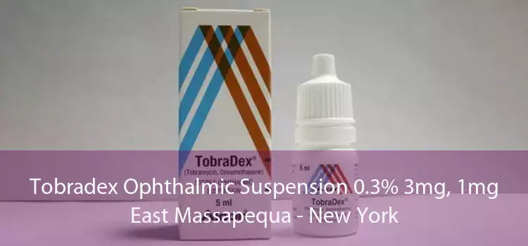 Tobradex Ophthalmic Suspension 0.3% 3mg, 1mg East Massapequa - New York
