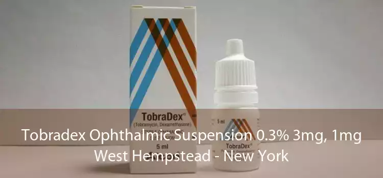 Tobradex Ophthalmic Suspension 0.3% 3mg, 1mg West Hempstead - New York