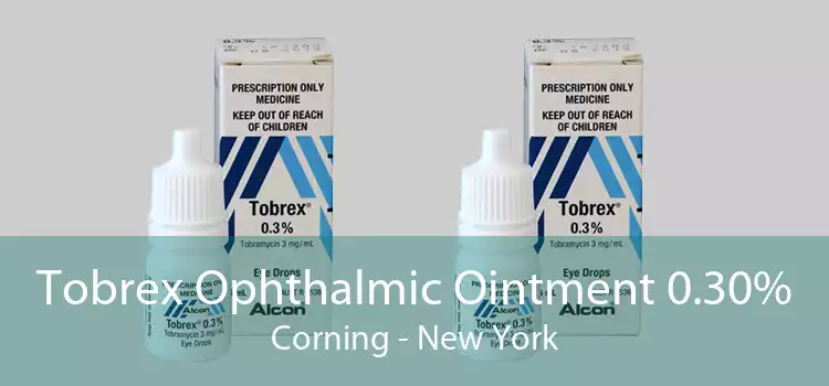 Tobrex Ophthalmic Ointment 0.30% Corning - New York