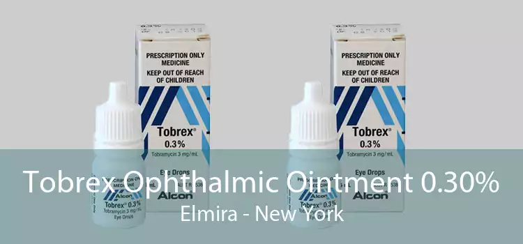 Tobrex Ophthalmic Ointment 0.30% Elmira - New York