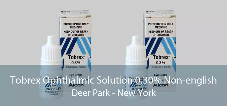 Tobrex Ophthalmic Solution 0.30% Non-english Deer Park - New York