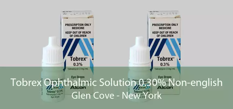 Tobrex Ophthalmic Solution 0.30% Non-english Glen Cove - New York
