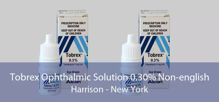 Tobrex Ophthalmic Solution 0.30% Non-english Harrison - New York
