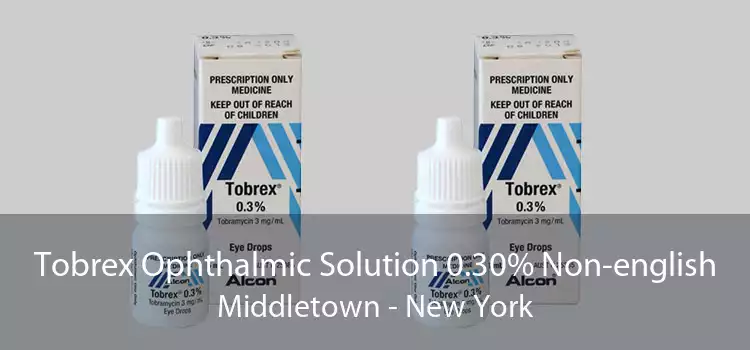 Tobrex Ophthalmic Solution 0.30% Non-english Middletown - New York