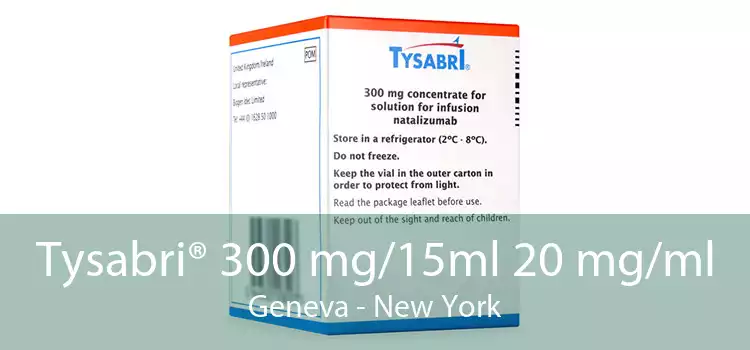 Tysabri® 300 mg/15ml 20 mg/ml Geneva - New York