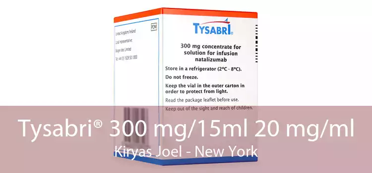 Tysabri® 300 mg/15ml 20 mg/ml Kiryas Joel - New York