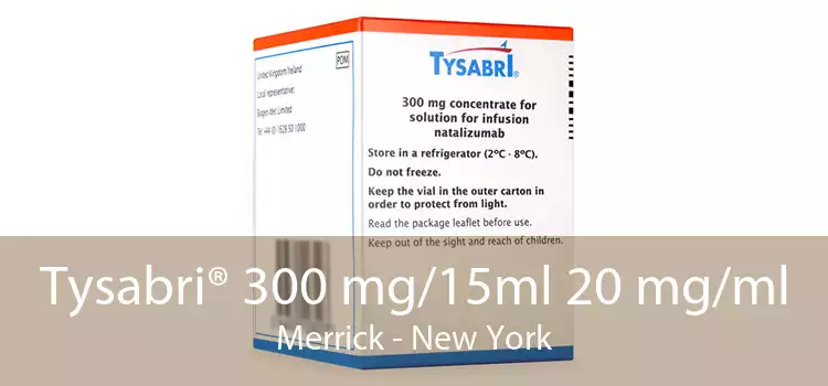Tysabri® 300 mg/15ml 20 mg/ml Merrick - New York
