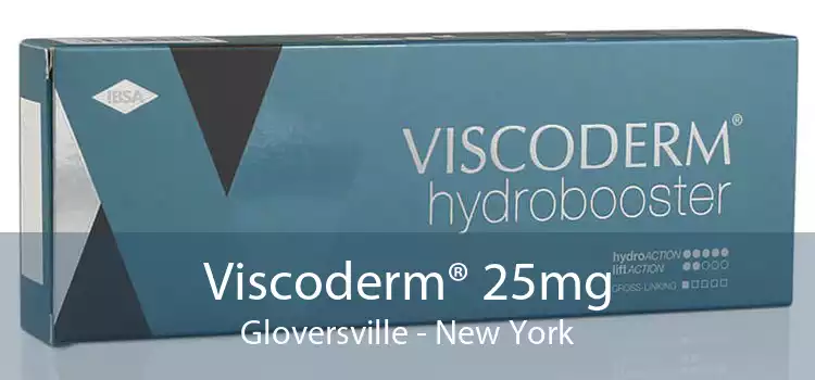 Viscoderm® 25mg Gloversville - New York
