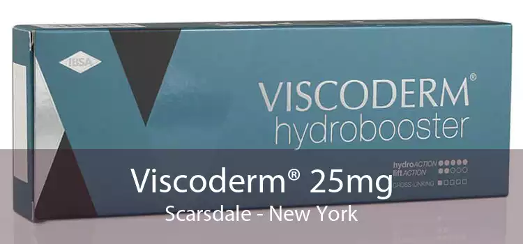 Viscoderm® 25mg Scarsdale - New York