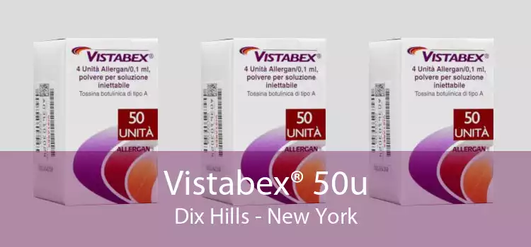Vistabex® 50u Dix Hills - New York