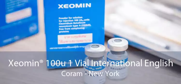 Xeomin® 100u 1 Vial International English Coram - New York
