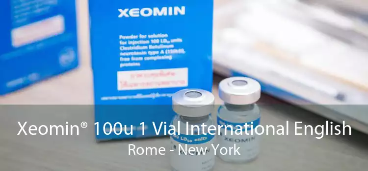 Xeomin® 100u 1 Vial International English Rome - New York