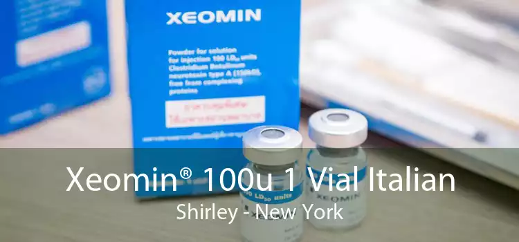 Xeomin® 100u 1 Vial Italian Shirley - New York