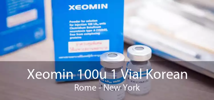 Xeomin 100u 1 Vial Korean Rome - New York