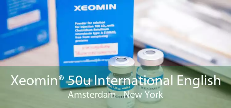 Xeomin® 50u International English Amsterdam - New York