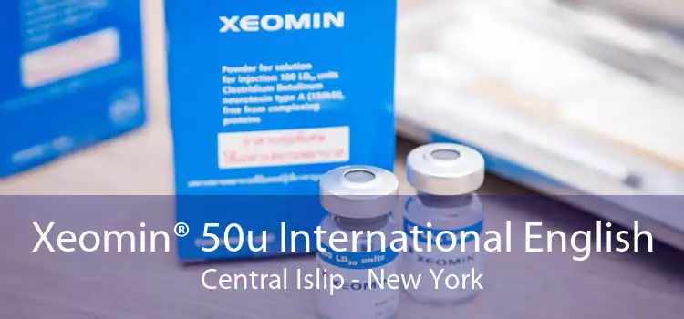 Xeomin® 50u International English Central Islip - New York