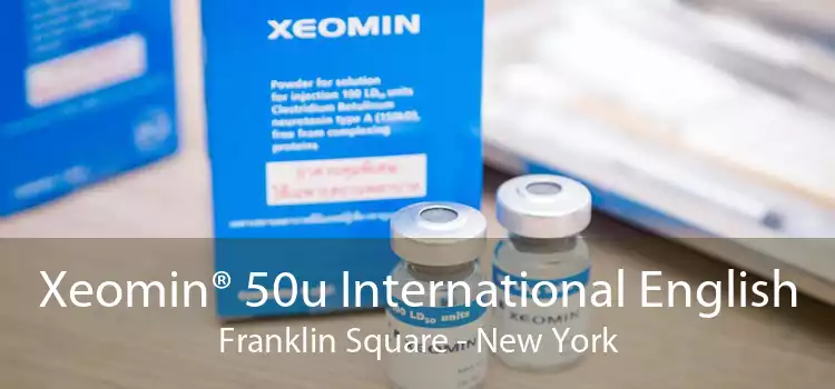 Xeomin® 50u International English Franklin Square - New York