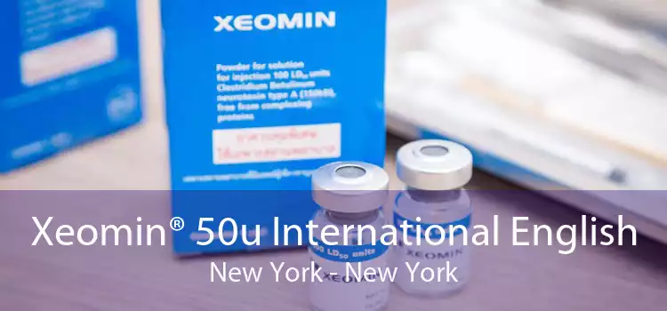 Xeomin® 50u International English New York - New York