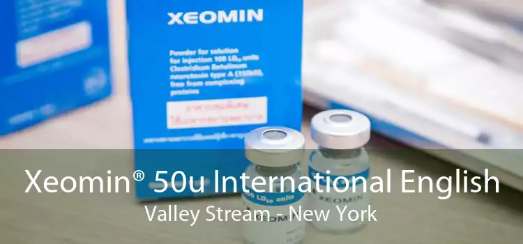 Xeomin® 50u International English Valley Stream - New York