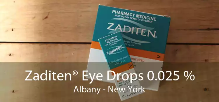Zaditen® Eye Drops 0.025 % Albany - New York