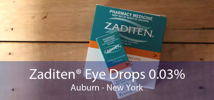 Zaditen® Eye Drops 0.03% Auburn - New York