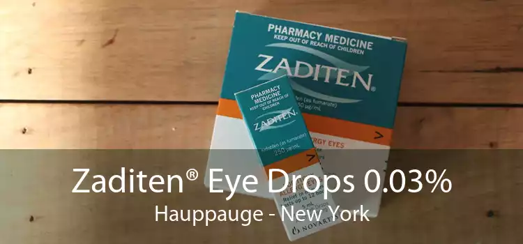Zaditen® Eye Drops 0.03% Hauppauge - New York