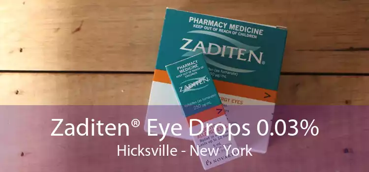 Zaditen® Eye Drops 0.03% Hicksville - New York