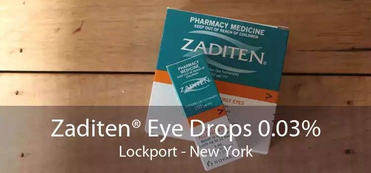 Zaditen® Eye Drops 0.03% Lockport - New York
