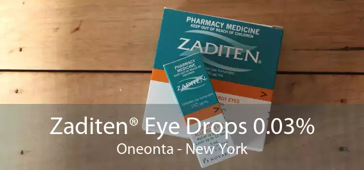 Zaditen® Eye Drops 0.03% Oneonta - New York