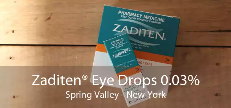 Zaditen® Eye Drops 0.03% Spring Valley - New York