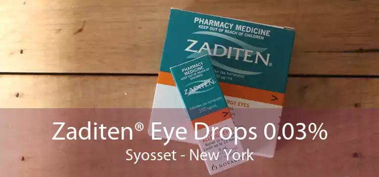 Zaditen® Eye Drops 0.03% Syosset - New York